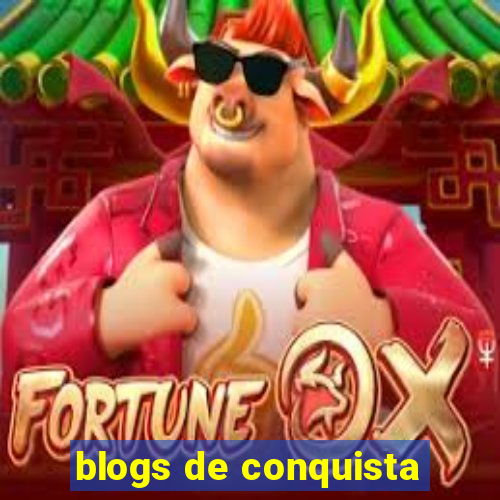 blogs de conquista